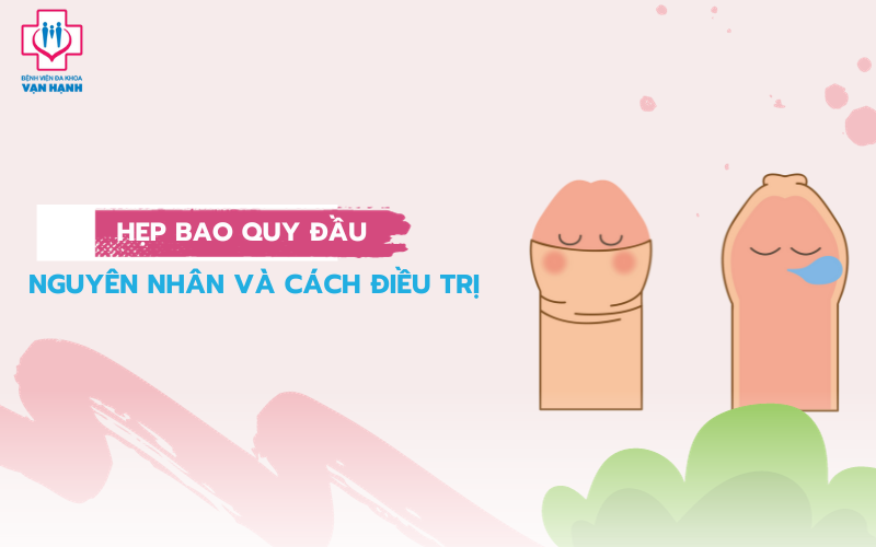 HẸP DA BAO QUY ĐẦU